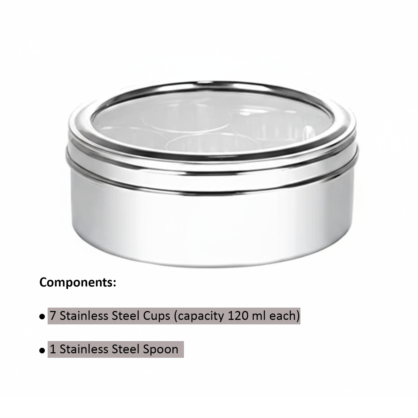 Masala Box Stainless Steel | 7 +1 Stainless Steel Cups & Spoon | See-Through Lids